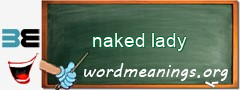 WordMeaning blackboard for naked lady
